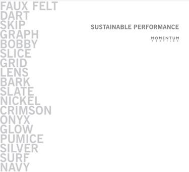 G5,G6,G7: Momentum Sustainable Performance| Bobby, Dart, FauxFelt, Graph, Grid, Lens, Skip, Slice